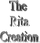 The 
Rita
Creation
